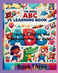 Title: Alphabet Workbook Tracing and Activities: Book 3:, Author: Lorraine Taylor