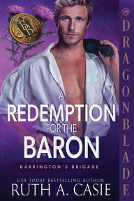 Free downloadable books for pc A Redemption for the Baron: A Regency Historical Romance (English literature) 9781967169733