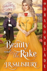 Title: Beauty and the Rake: A Victorian Historical Romance, Author: Salisbury Jr