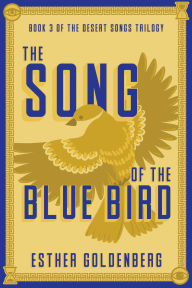 Title: The Song of the Blue Bird, Author: Esther Goldenberg