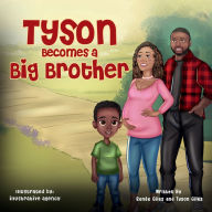 Title: Tyson Becomes a Big Brother, Author: Renee Giles
