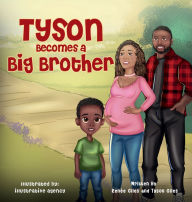 Title: Tyson Becomes a Big Brother, Author: Renee Giles