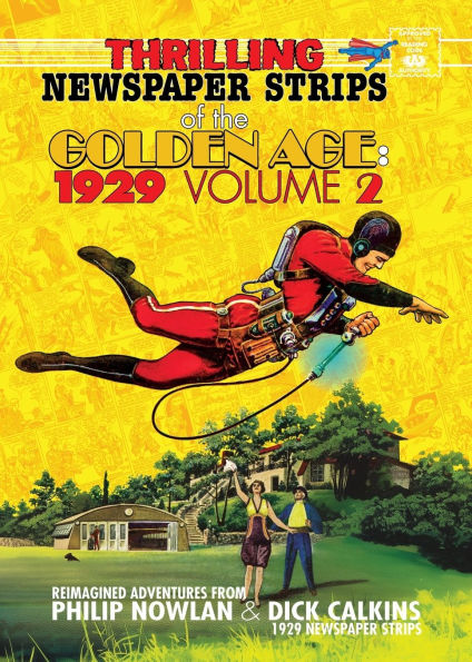 Thrilling Newspaper Strips of the Golden Age, 1929 Volume 2 (Digest)