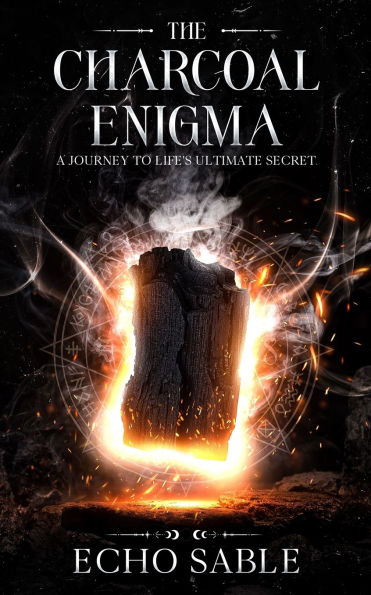 The Charcoal Enigma: A Journey to Life's Ultimate Secret