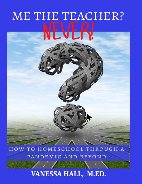 Me the Teacher? NEVER!