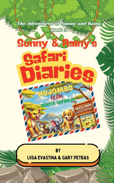 Sunny & Rainy's Safari Diaries