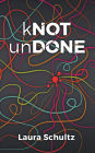 kNOT unDONE