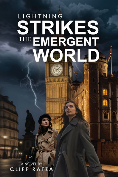 Lightning Strikes the Emergent World: Book 3
