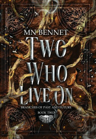 Title: Two Who Live On, Author: Mn Bennet