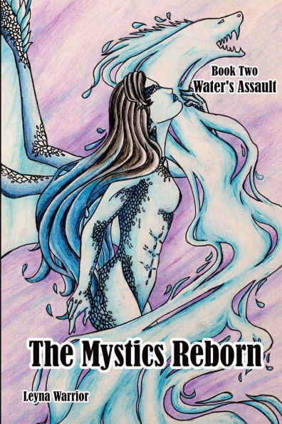 The Mystics Reborn Book 2 Water's Assault
