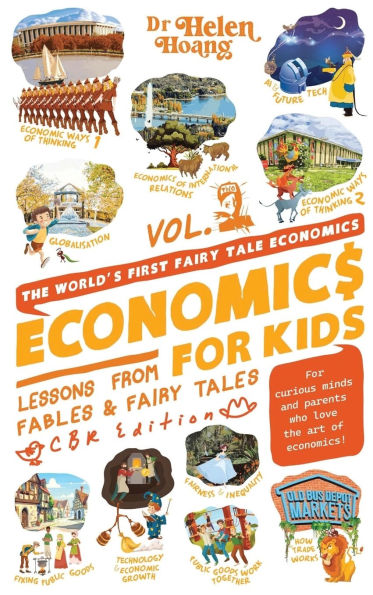 Economics for Kids Volume 2: Lesson from Fables & Fairy Tales