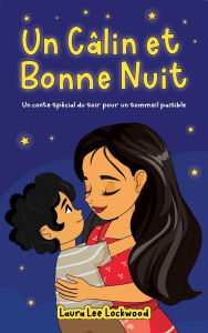 Title: Un Cï¿½lin et Bonne Nuit, Author: Laura Lee Lockwood