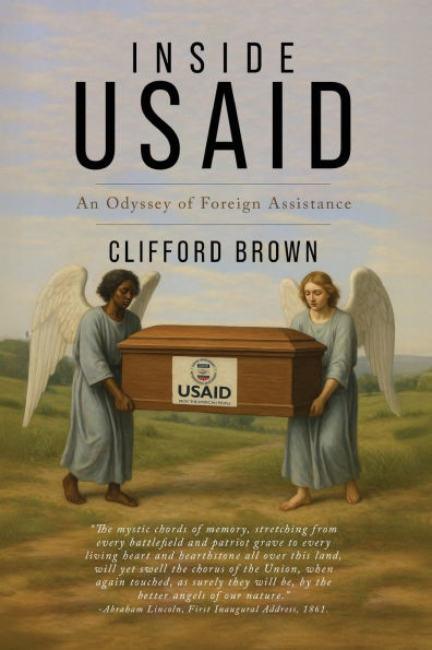 Inside USAID: An Odyssey of Foreign Assistance