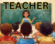 Title: TEACHER, Author: Chip Baker