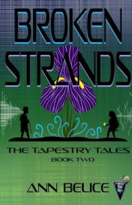 Title: Broken Strands, Author: Ann Belice