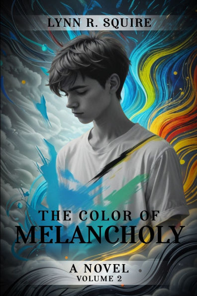 The Color of Melancholy Volume 2: Healing Hues