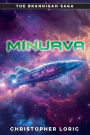 Minurva: A Brannigan Saga tale