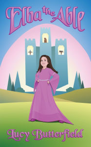 Title: Elba the Able, Author: Lucy Butterfield