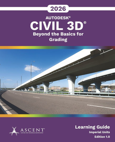 Autodesk Civil 3D 2026: Beyond the Basics for Grading (Imperial Units)