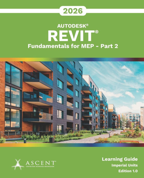 Autodesk Revit 2026: Fundamentals for MEP - Part 2 (Imperial Units)