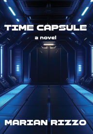 Title: Time Capsule, Author: Marian Rizzo