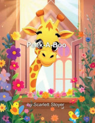 Title: Peek-A-Boo, Author: Scarlett Stoyer
