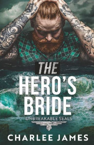 Title: The Hero's Bride, Author: Charlee James