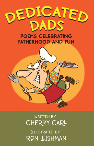Dedicated Dads: Poems Celebrating Fatherhood And Fun