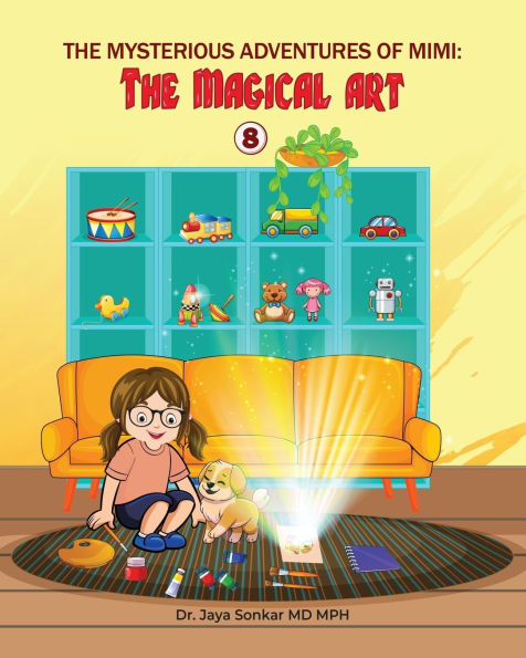 The Mysterious Adventures of Mimi: Magical Art