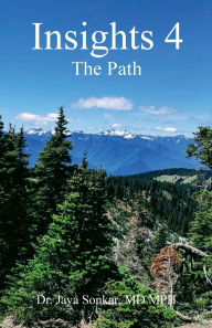 Title: Insights 4: The Path, Author: Dr. Jaya Sonkar