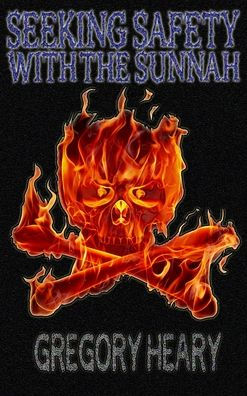 Seeking Safety with the Sunnah