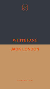 Title: White Fang, Author: Jack London