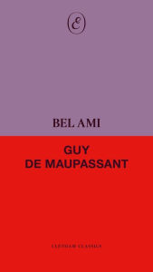 Title: Bel Ami, Author: Guy de Maupassant