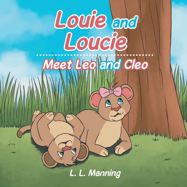 Louie and Loucie: Meet Leo Cleo