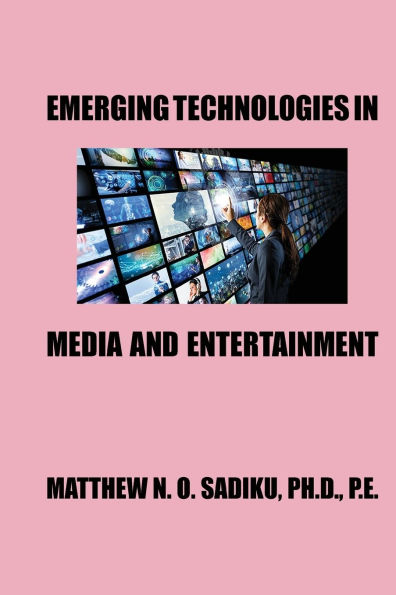 Emerging Technologies Media and Entertainment