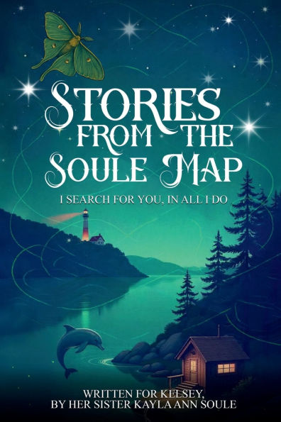 Stories From The Soule Map: I Search for You, All Do