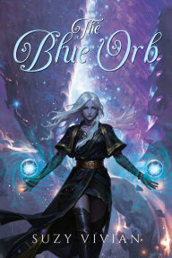 Ebooks free download deutsch epub The Blue Orb by Suzy Vivian (English literature)