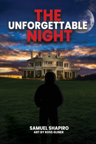 The Unforgettable Night