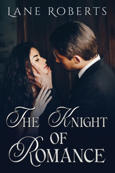 The Knight Of Romance