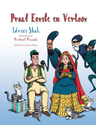 Title: Praat Eerste en Verloor, Author: Idries Shah