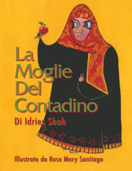 Title: La Moglie Del Contadino, Author: Idries Shah
