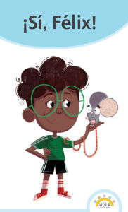 Title: ï¿½Sï¿½, Fï¿½lix!, Author: Lucïa Rocha