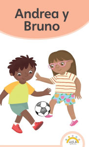 Title: Andrea y Bruno, Author: Lucïa Rocha