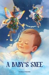 Title: A Baby's Snee, Author: Danielle Truong