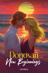 Title: Donovan: New Beginnings, Author: Cr Wice