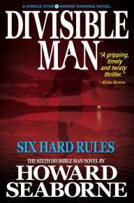 Title: DIVISIBLE MAN - SIX HARD RULES, Author: Howard Seaborne