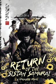 Free downloads audio books online Return of the Sistah Samurai: A Champloo Novel (English literature) by Tatiana Obey