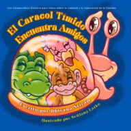 Title: El Caracol TÃ¯Â¿Â½mido Encuentra Amigos: Una Conmovedora Historia para NiÃ¯Â¿Â½os sobre la Amistad y la SuperaciÃ¯Â¿Â½n de la Timidez, Author: Dhiyana Sriram