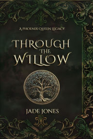 Ebook download forum mobi Through The Willow by Jade E Jones (English literature) DJVU