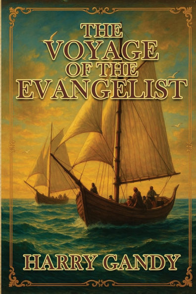 The Voyage Of Evangelist